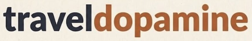 Travel Dopamine